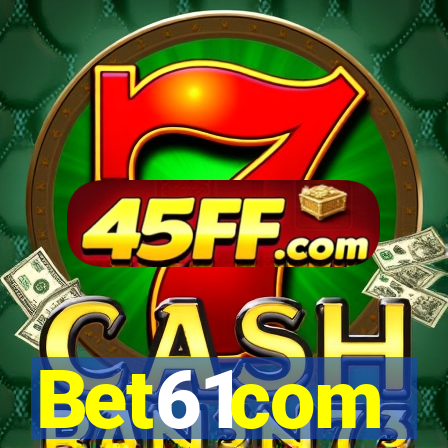 Bet61com