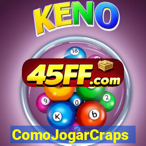 ComoJogarCraps