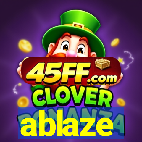 ablaze