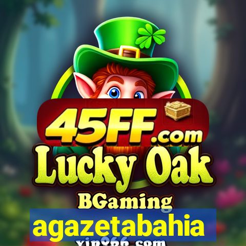 agazetabahia
