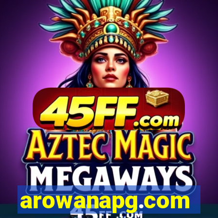 arowanapg.com