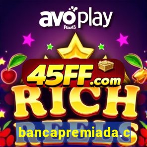 bancapremiada.com