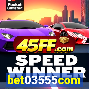 bet03555com