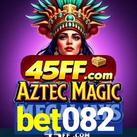bet082