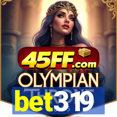 bet319