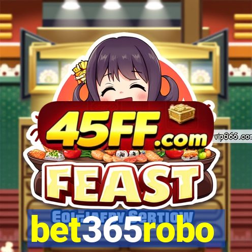 bet365robo
