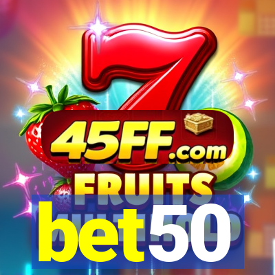 bet50