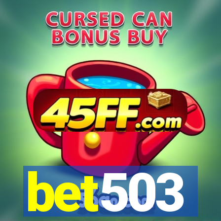 bet503