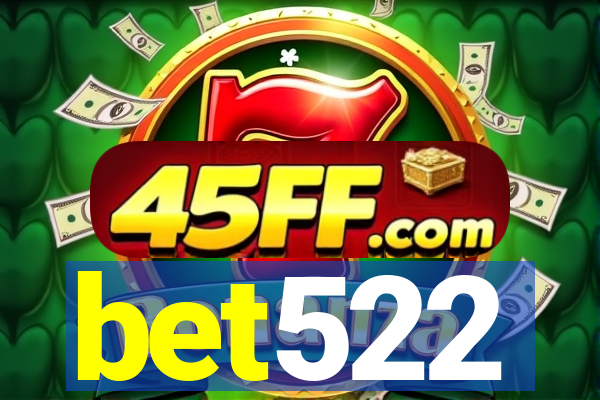 bet522