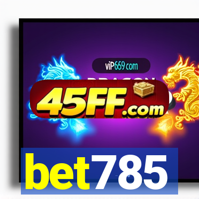 bet785