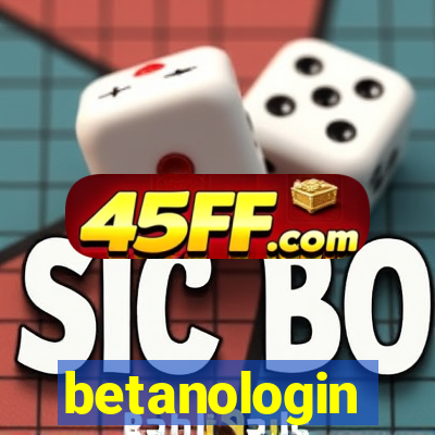 betanologin