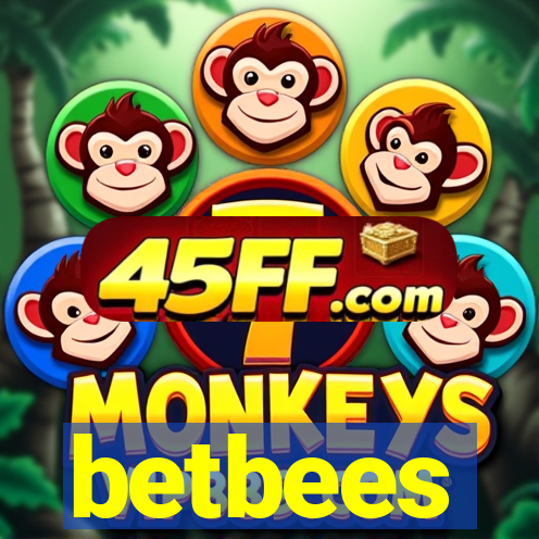 betbees