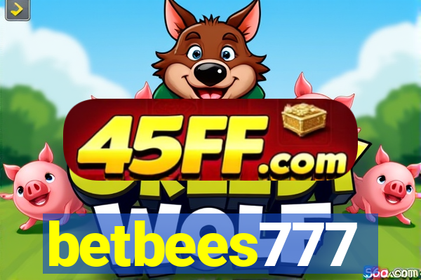 betbees777