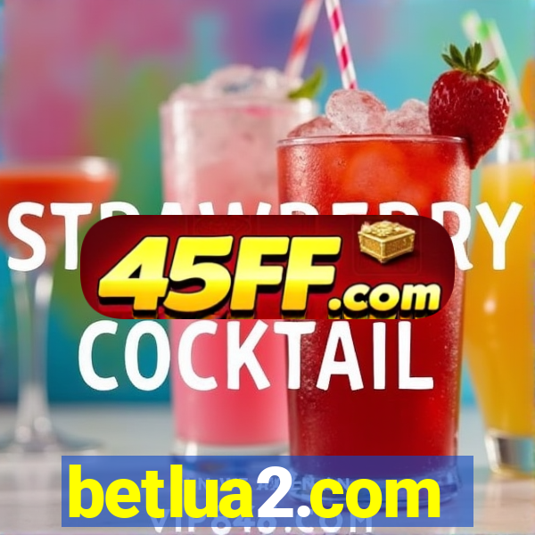 betlua2.com