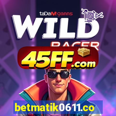 betmatik0611.com