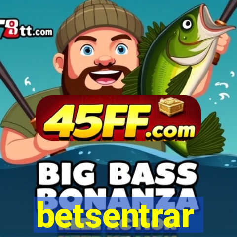 betsentrar