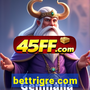 bettrigre.com