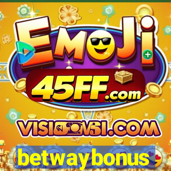 betwaybonus