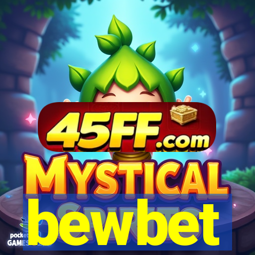bewbet