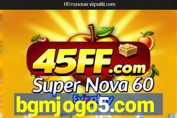 bgmjogo5.com