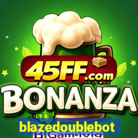 blazedoublebot