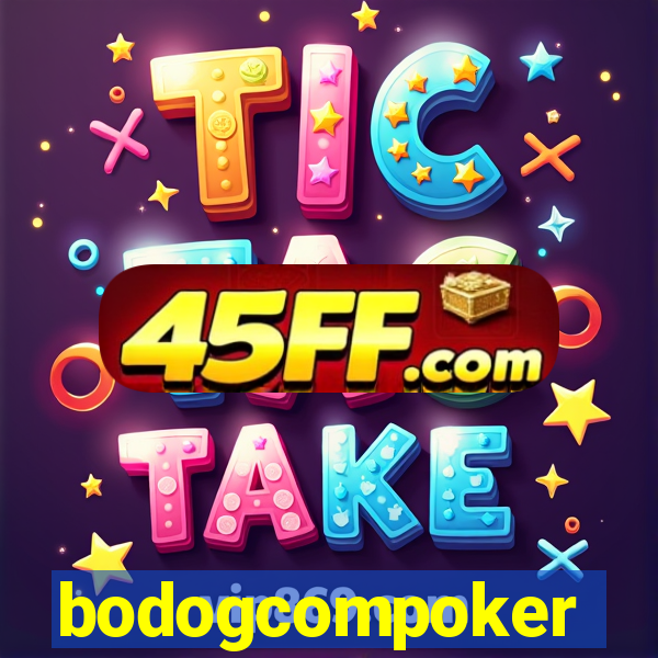 bodogcompoker