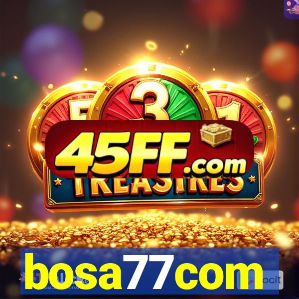 bosa77com