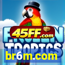 br6m.com