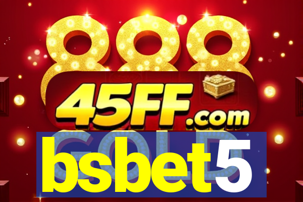 bsbet5