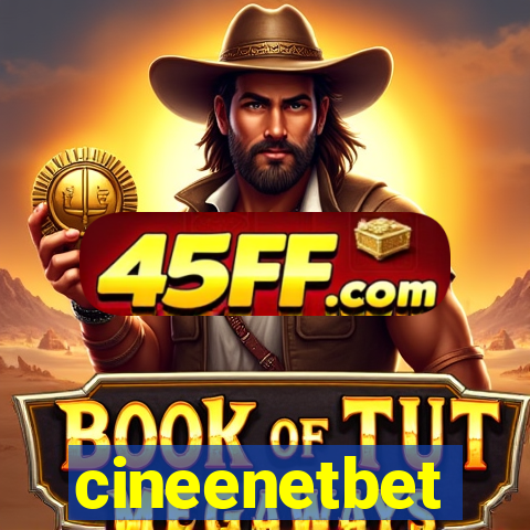 cineenetbet