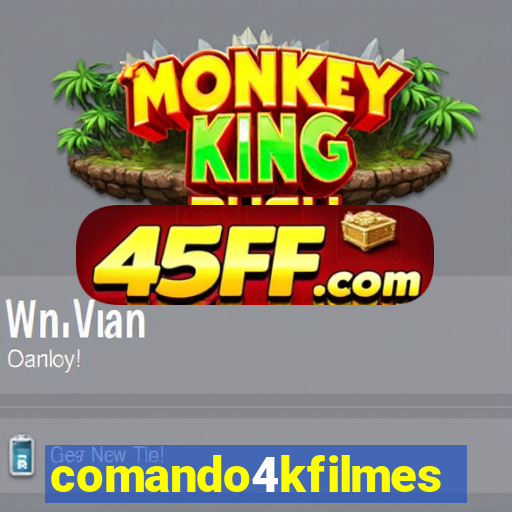 comando4kfilmes.com