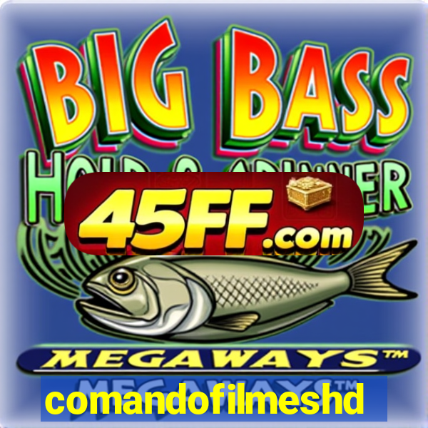 comandofilmeshd.site