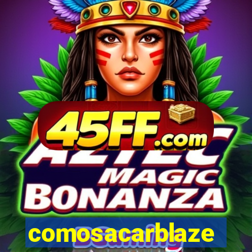 comosacarblaze