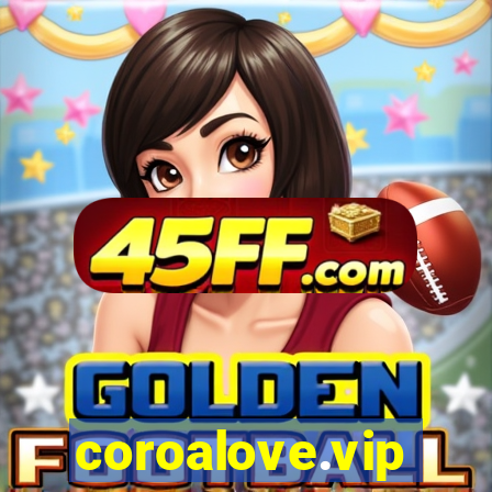 coroalove.vip