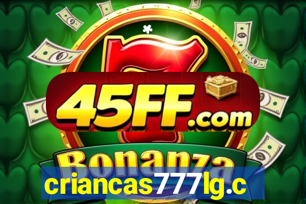 criancas777lg.com
