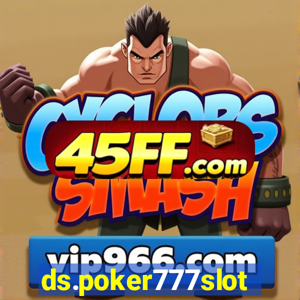 ds.poker777slots.com