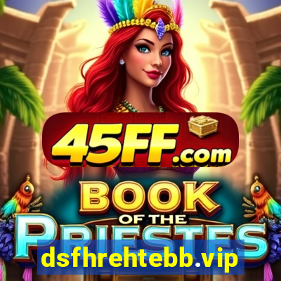 dsfhrehtebb.vip