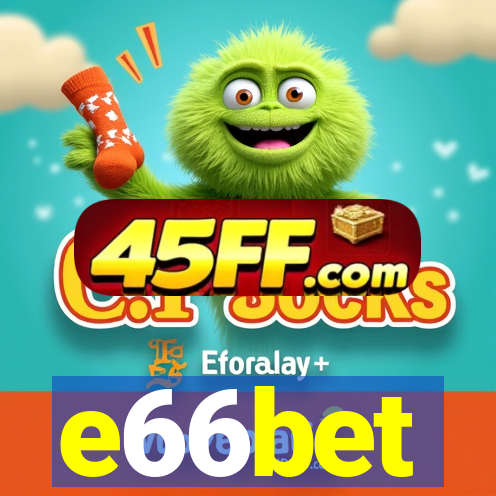 e66bet