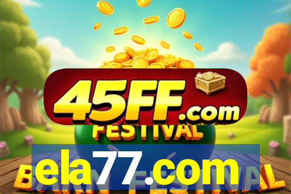 ela77.com