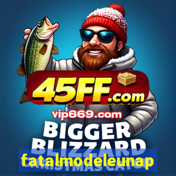 fatalmodeleunapolis