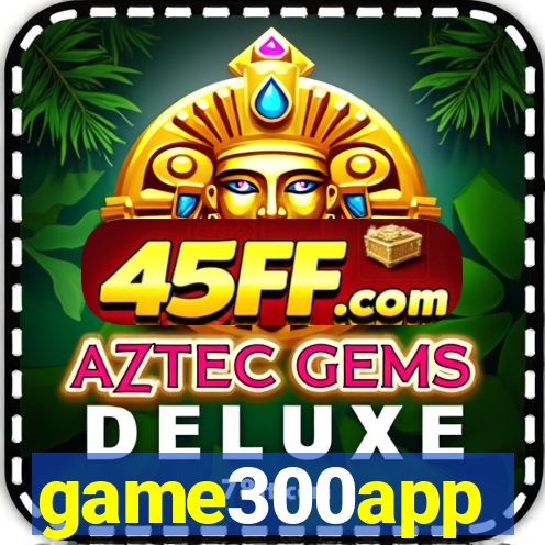 game300app