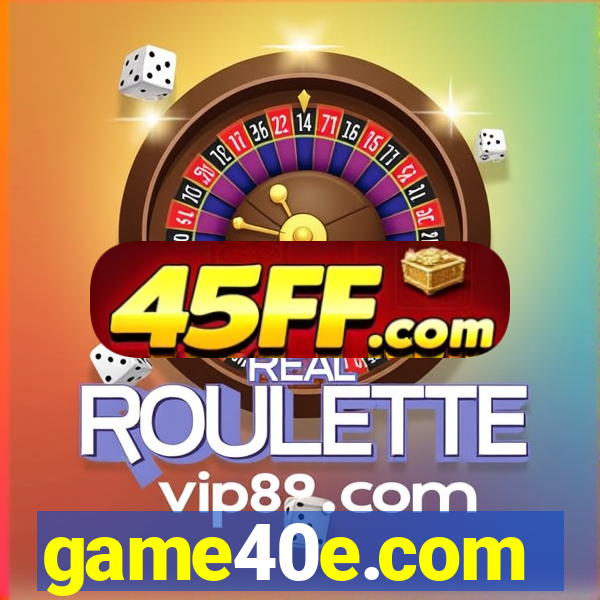 game40e.com