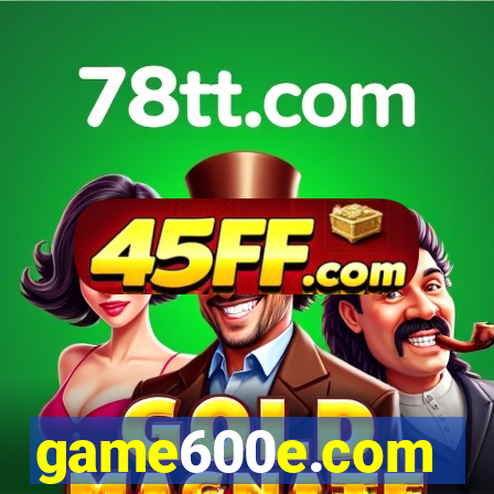 game600e.com