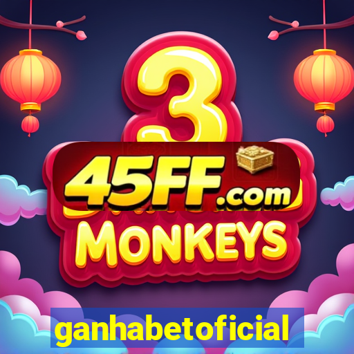ganhabetoficial