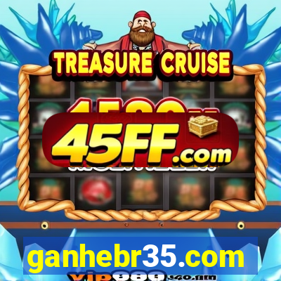 ganhebr35.com