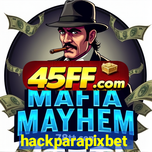 hackparapixbet