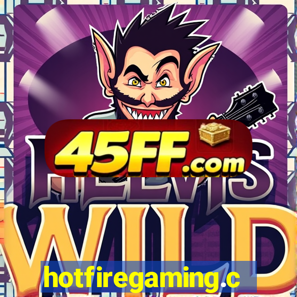 hotfiregaming.com