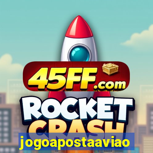 jogoapostaaviao