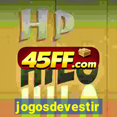 jogosdevestir