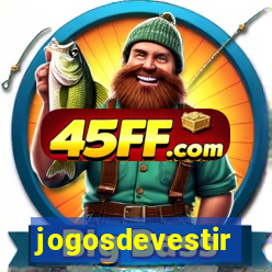 jogosdevestir